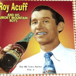 希少廃盤 ロイ エイカフ Roy Acuff And His Smoky Mountain Boys The RC Cola Shows Vol 4 カントリー の王 フィドル Hank Williams