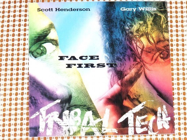 廃盤 Tribal Tech トライバル テック Face First /激烈 凄腕 ジャズロック/ Scott Henderson (Vital Techtones) + Gary Willis (Triphasic)