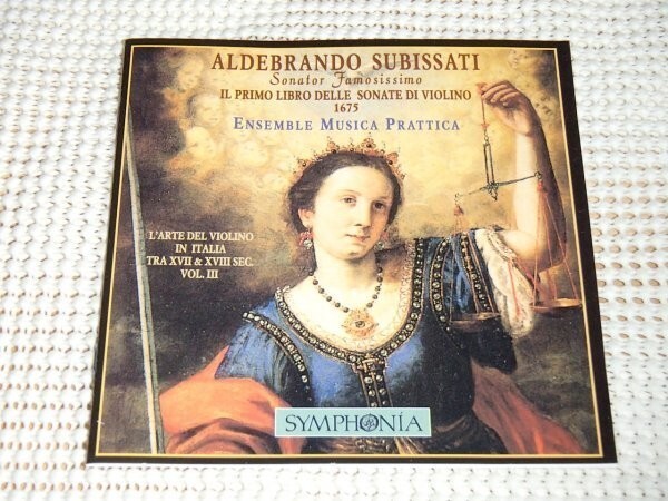 アレッサンドロ スビッサーティ ALDEBRANDO SUBISSTI ヴァイオリン ソナタ集 Ensemble Musica Practica Alessandro Ciccolini SYMPHONIA