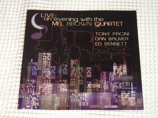 Mel Brown Quartet メル ブラウン Live An Evening With The Mel Brown Quartet / Saphu / Ed Bennett Tony Pacini Don Balmer 参加 好盤