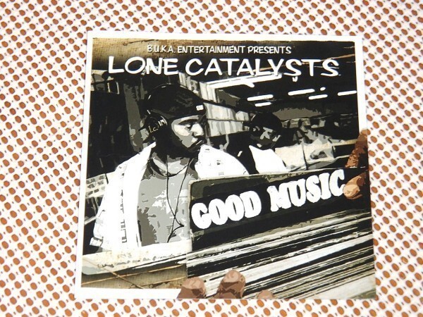 Lone Catalysts ローン カタリスツ Good Music / J Rawls + J Sands ( Jermaine Sanders ) / GRAP LUVA ASHERU Thes One 等参加 アングラ