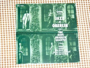 オリジナルマスター使用廃盤 Dave Brubeck Quartet デイヴ ブルーベック Jazz At Oberlin / Paul Desmond Ron Crotty Lloyd Davis VDJ 1597