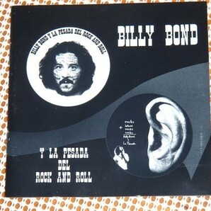 レア 廃盤 2in1 Billy Bond Y La Pesada Del Rock And Roll ビリー ボンド Volumes 1&2/ アルゼンチン サイケ良作 / Jorge (ex: gong )参加