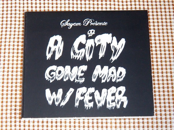 美盤 Sayem A City Gone Mad With Fever / 仏 電子POPS / Pierrick ( Cassius ) 製作参加 / DSL (Ed Banger) Le Prince Miiaou 参加