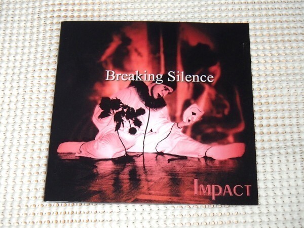 Breaking Silence ブレイキング サイレンス Impact / ギリシャ メロディック パワー メタル / Petros Christodoulidis ( firewind ) 在籍