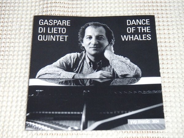 廃盤 Gaspare Di Lieto Quintet Dance Of The Whales / YVP Music / Alfonso Deidda Giovanni Amato Daniel Studer Pietro Iodice 参加