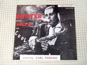 初期廃盤 Dexter Gordon デクスター ゴードン Dexter Blows Hot And Cool/ Carl Perkins Jimmy Robinson Leroy Vinnegar 等参加 J33J 20139