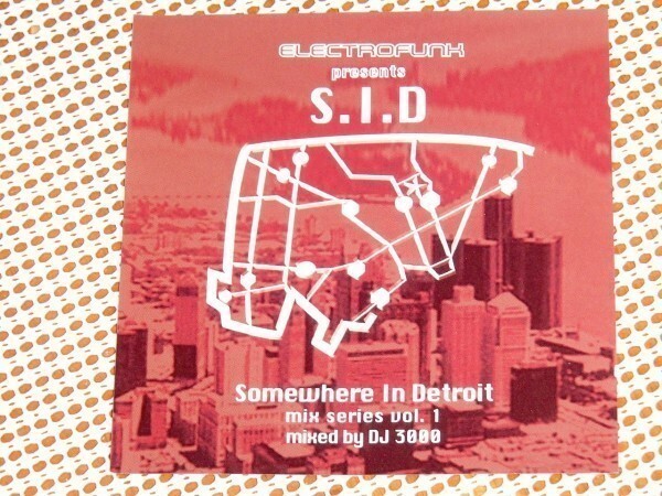 廃盤 DJ 3000 Somewhere In Detroit Mix Series Vol1/ Electrofunk / Underground Resistance Model 500 Mad Mike 使用強烈デトロイトMIX