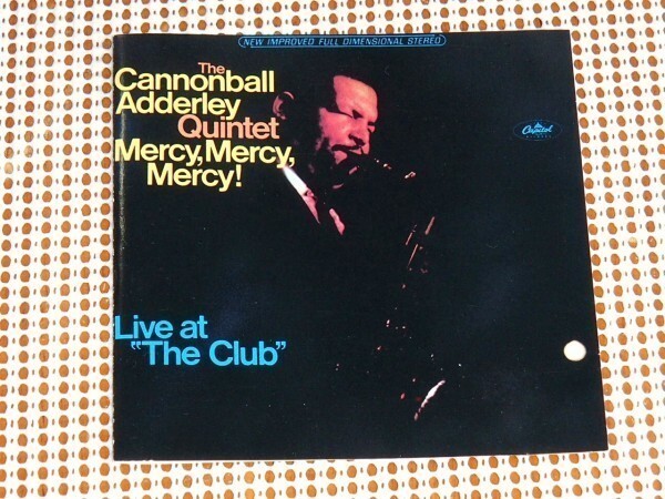 廃盤 Cannonball Adderley Mercy Mercy Mercy! Live At The Club キャノンボールアダレイ Joe Zawinul Nat Victor Gaskin David Axelrod