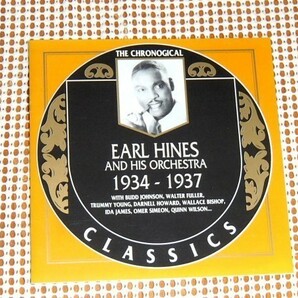 廃盤 仏 CLASSICS Earl Hines 1934-1937 アール ハインズ BUDD JOHNSON WALTER FULLER IDA JAMES OMER SIMEON TRUMMY YOUNG QUINN WILSON