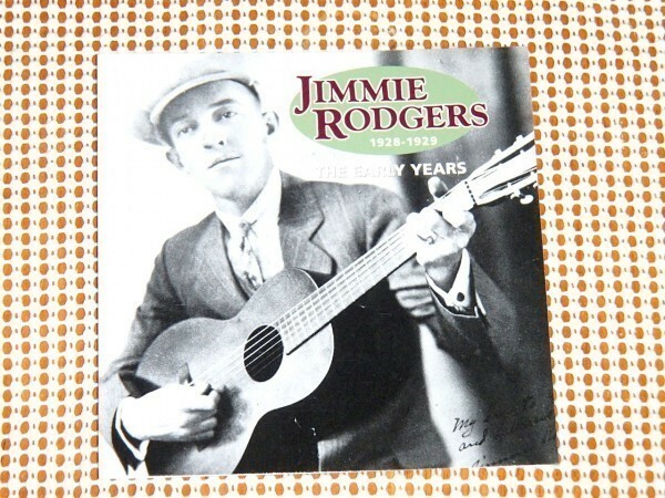 廃盤 Jimmie Rodgers ジミー ロジャース The Early Years 1928-1929 / ROUNDER 貴重音源集 / カントリーの父 バンジョー ジャグ ヨーデル