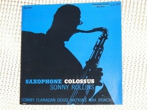 オリジナルマスター使用廃盤 Sonny Rollins ソニー ロリンズ Saxophone Colossus/ Max Roach Tommy Flanagan Doug Watkins 参加 VDJ 1501