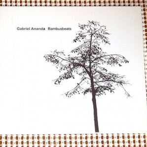廃盤 Gabriel Ananda ガブリエル アナンダ Bambusbeats / Karmarouge / 美メロでディープな極上盤 / DOMINIK EULBERG Gui Boratto 好きに