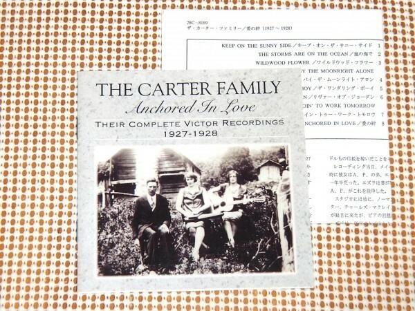 廃盤 解説付 The Carter Family カーター ファミリー Anchored In Love Their 愛の絆 Complete Victor Recordings 1927-1928 ブルーグラス