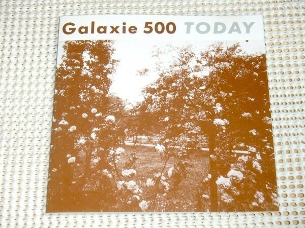 EU初出西独盤 廃盤 Galaxie 500 ギャラクシー Today / US インディー スロウコア ～ シューゲイザー 先駆者 Naomi Yang Dean Wareham 在籍