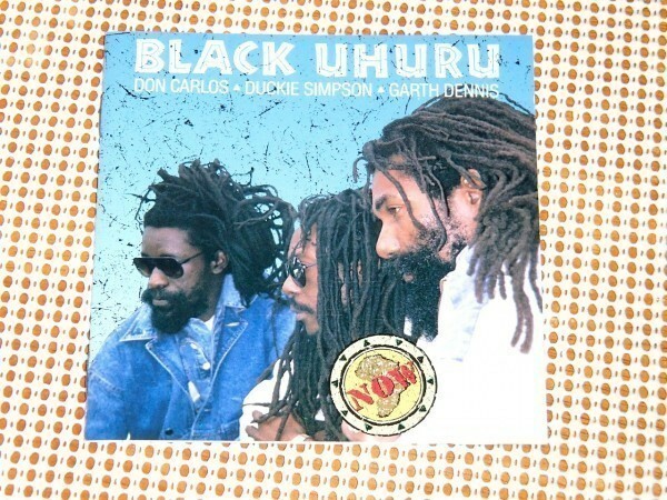 廃盤 Black Uhuru ブラック ユフル Now / MESA / Tony Asher Brissett 製作 Don Carlos + Duckie Simpson + Rudolph Garth Dennis