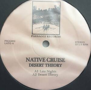 極上バレアリック★Native Cruise /Desert Theory 12inch