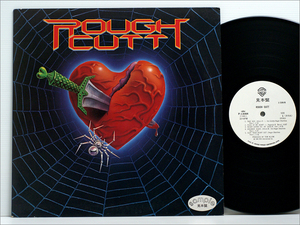 Japan Promo 白ラベル見本盤・LPレコード● ラフ・カット ROUGH CUTT ( L.A.メタル,prod:TOM ALLOM,カバー:PIECE OF MY HEART 心のかけら )