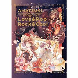 DVD天月-あまつき-/天月-あまつき- 10th Anniversary Live Final ?Love&Pop/Rock&Cool?