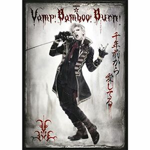 SHINKANSENRX「Vamp Bamboo Burn~ヴァン バン バーン ~」 DVD