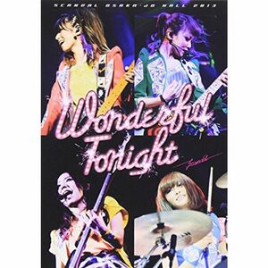 SCANDAL OSAKA-JO HALL 2013「Wonderful Tonight」 DVD