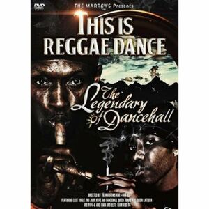 THIS IS REGGAE DANCE -THE LEGENDARY OF DANCEHALL- ～ダンスホールのレジェンド達～ DVD