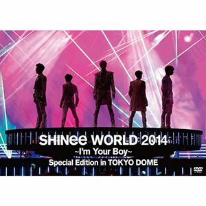 SHINee WORLD 2014?I’m Your Boy? Special Edition in TOKYO DOME DVD