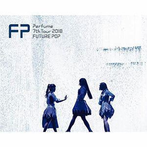 Perfume 7th Tour 2018 「FUTURE POP」(初回限定盤)Blu-ray