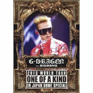 G-DRAGON 2013 WORLD TOUR ~ONE OF A KIND~ IN JAPAN DOME SPECIAL (2枚組DVD