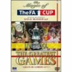 ザ・マジック・オブ・ザ・FAカップ リバプール グレイテストゲームズ DVD
