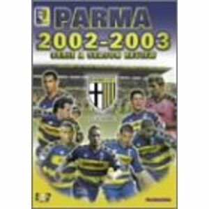 セリエA パルマ オフィシャルDVD 2002-2003 セリエAシーズンレビュー