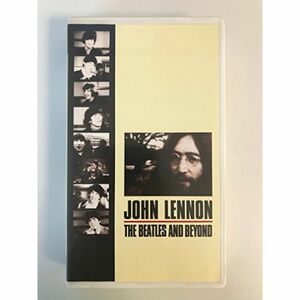 JOHN LENNON-The Beatles and Beyond VHS