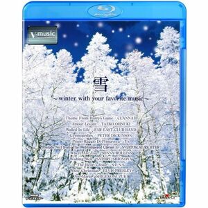 雪~winter with your favorite music~ V-music Blu-ray