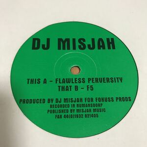 DJ Misjah / Flawless Perversity - Missile Records
