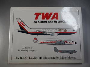 Art hand Auction 书籍 TWA 航空公司及其飞机 环球航空公司 美国航空公司, 绘画, 画集, 美术书, 收藏, 其他的