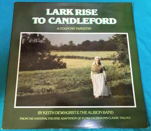 LP●Keith Dewhurst&The Albion Band / Lark Rise To Candleford UKオリジナル盤CDS4020 マトA//1 B//1