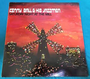 LP●Kenny Ball And His Jazzmen / Saturday Night At The Mill UKオリジナル盤SPJ 9000