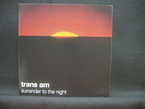 Trans Am / Surrender To The Night ◆CD5808NO PWP◆CD