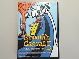 smooth’n casual 5　/　スムースンカジュアル５ / サーフィン　ロングボード