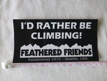 FEATHERED FRIENDS ステッカー FEATHERED FRIENDS 黒 ブラック フェザードフレンズ I'D RATHER BE CLIMBING ! 1972 Seattle USA_画像3