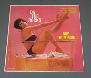 ★米LP BOB TOMPSON/ON THE ROCKS オリジナル☆