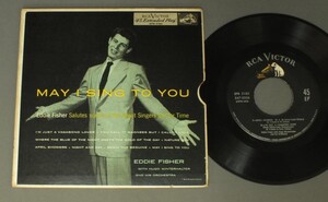 ●米7inch EDDIE FISHER/MAY I SING TO YOU○