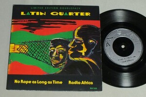 ●英7inch LATIN QUARTER/NO ROPE AS LONG AS TIME○