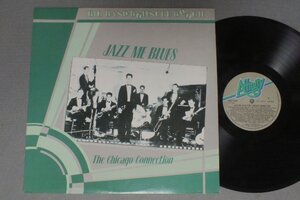 ●英LP CHICAGO CONNECTION/JAZZ ME BLUES○