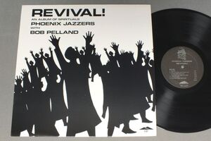 ●カナダ盤LP PHOENIX JAZZERS WITH BOB PELLAND/REVIVAL!○