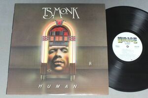 ●米LP T. S. MONK/HUMAN ○