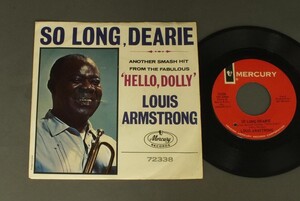 ●米7inch LOUIS ARMSTRONG/SO LONG. DEARIE○