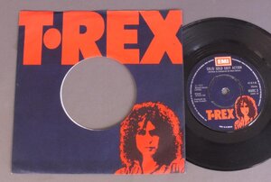 ★英7inch T REX/SOLID GOLD EASY ACTION オリジ☆