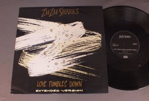 ●英12inch ZUZU SHARKS/LOVE TUMBLES DOWN○