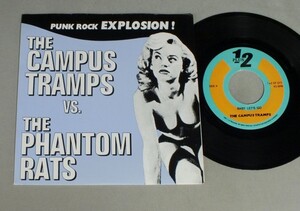 ●米7inch CAMPUS TRAMPS vsPHANTOM RATS/PUNK ROCK EXPLOSION○